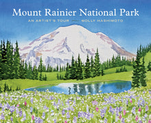 Load image into Gallery viewer, Mount Rainier National Park
