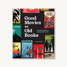 Load image into Gallery viewer, Good Movies as Old Books

