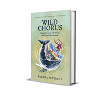 Load image into Gallery viewer, Wild Chorus: Finding Harmony with Whales, Wolves, and Other Animals
